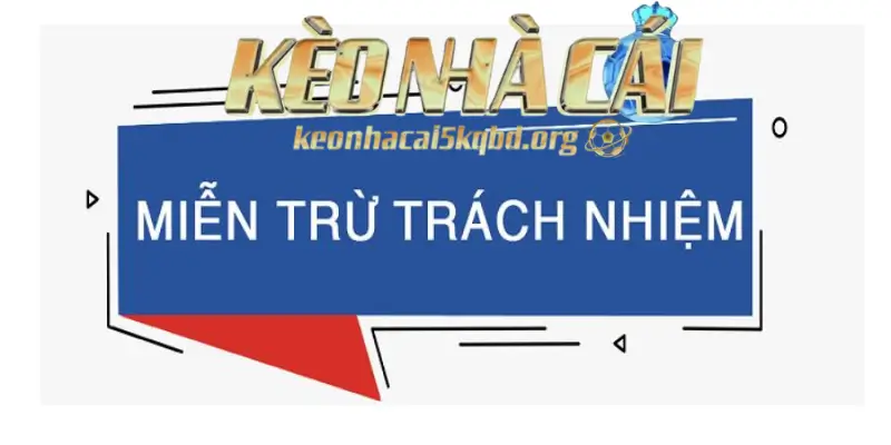 Miễn Trừ Trách Nhiệm Keonhacai – Tuyên Bố Minh Bạch Thông Tin